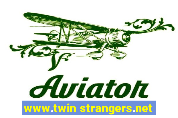 www.twin strangers.net